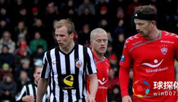 2017冰岛超赛前分析 瓦路尔VS阿克拉内斯