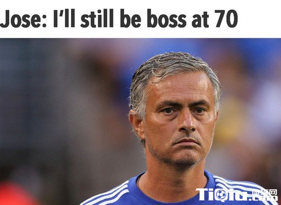 穆里尼奥表态愿执教至70岁