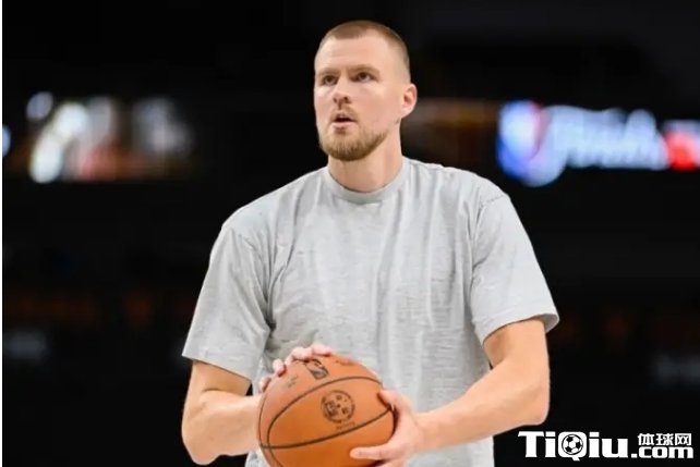 波尔津吉斯明日G4出战成疑